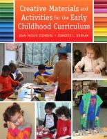 Creative materials and activities for the early childhood curriculum /