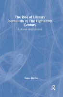 The rise of literary journalism in the eighteenth century : anxious employment /