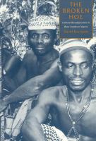 The broken hoe : cultural reconfiguration in Biase southeast Nigeria /