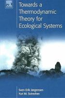 Towards a thermodynamic theory for ecological systems /