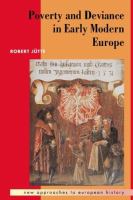 Poverty and deviance in early modern Europe /
