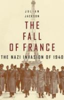 The fall of France : the Nazi invasion of 1940 /