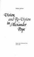 Vision and re-vision in Alexander Pope /
