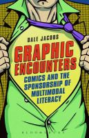 Graphic encounters comics and the sponsorship of multimodal literacy /