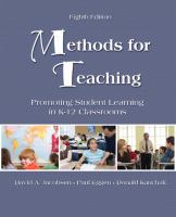 Methods for teaching : promoting student learning in K-12 classrooms /