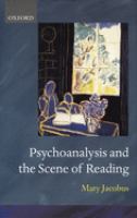 Psychoanalysis and the scene of reading /
