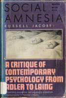 Social amnesia : a critique of conformist psychology from Adler to Laing /