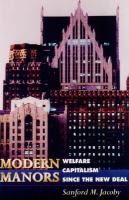 Modern manors : welfare capitalism since the New Deal /