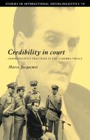 Credibility in court : communicative practices in the Camorra trials /