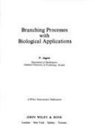 Branching processes with biological applications /