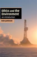 Ethics and the environment : an introduction /