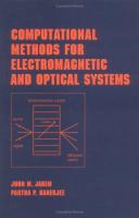 Computational methods for electromagnetic and optical systems /