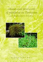 Mosses and liverworts of rainforest in Tasmania and south-eastern Australia /