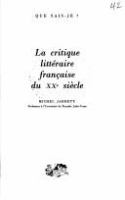 La Critique littéraire française du XXe siècle /
