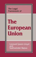 The legal framework of the European Union /