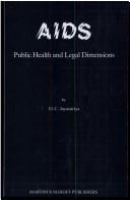 AIDS : public health and legal dimensions /