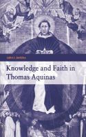 Knowledge and faith in Thomas Aquinas /