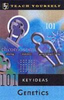 101 key ideas genetics /