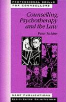 Counselling, psychotherapy and the law /