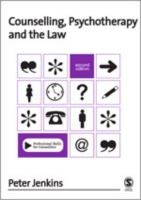 Counselling, psychotherapy and the law /