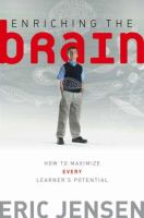 Enriching the brain : how to maximize every learner's potential /