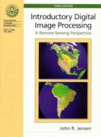 Introductory digital image processing : a remote sensing perspective /
