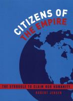 Citizens of the empire : the struggle to claim our humanity /
