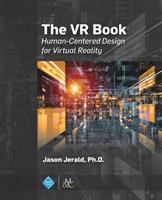 The VR book : human-centered design for virtual reality /
