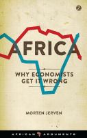 Africa : why economists get it wrong /