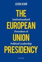 The European Union presidency institutionalized procedure of political leadership /