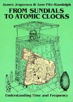 From sundials to atomic clocks : understanding time and frequency /