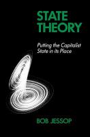 State theory : putting the capitalist state in its place /