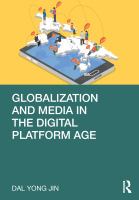 Globalization and media in the digital platform age /