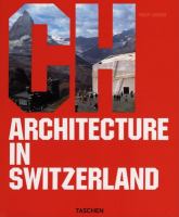 CH : architecture in Switzerland /