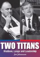 Two titans : Muldoon, Lange and leadership /