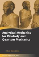 Analytical mechanics for relativity and quantum mechanics /