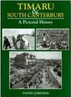 Timaru & South Canterbury : a pictorial history /