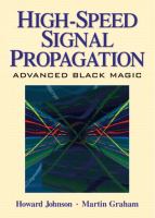 High-speed signal propagation : advanced black magic /