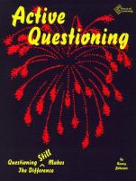Active questioning : questioning still makes the difference /