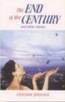 The end of the century and other stories /