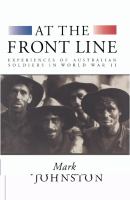 At the front line : experiences of Australian soldiers in World War II /