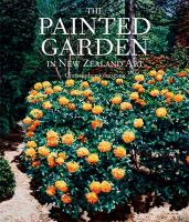 The painted garden in New Zealand art /