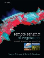 Remote sensing of vegetation : principles, techniques, and applications /