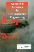 Numerical exercises in fire protection engineering /