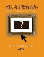Art information and the internet : how to find it, how to use it /