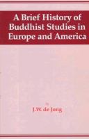 A brief history of Buddhist studies in Europe and America /