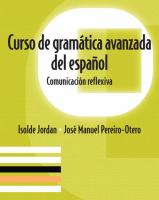 Curso de gramática avanzada del español : comunicación reflexiva /