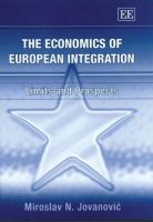 The economics of European Integration : limits and prospects /