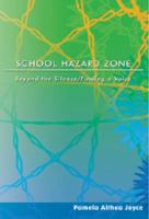 School hazard zone : beyond the silence/finding a voice /