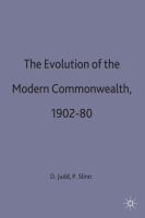 The evolution of the Modern Commonwealth, 1902-80 /